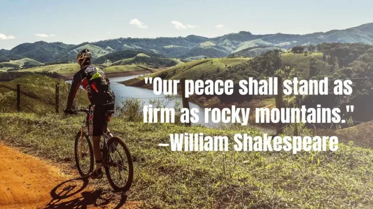 70 Mountain Quotes To Ignite Your Sense Of Adventure