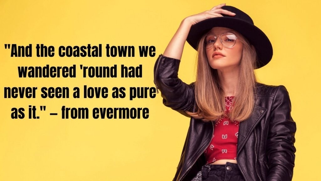 130+ Taylor Swift Lyrics To Quote In Your Eras Tour, Couple & Wedding Instagram Captions