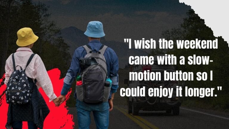 50 End of The Weekend Quotes and Captions for Instagram