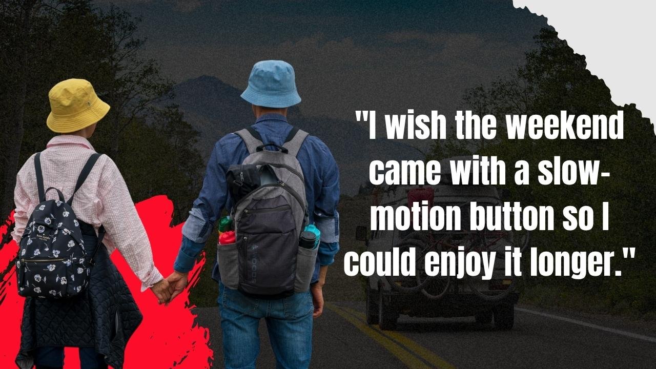50 End of The Weekend Quotes and Captions for Instagram