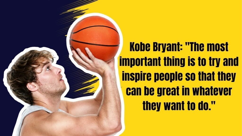 25 Best Basketball Quotes to Inspire Players and Fans