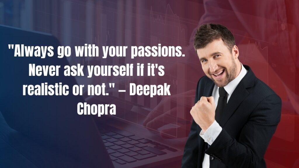 40 Passion Quotes to Help You Ignite Your Life With Excitement