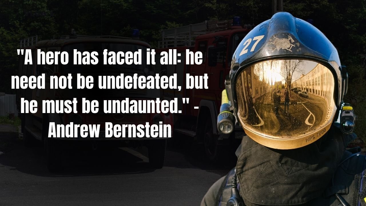 Top Firefighter Quotes That Honor America's Bravest Heroes