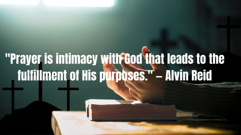 Prayer Power Quotes: Inspiring Words to Strengthen Your Faith and Prayer Life