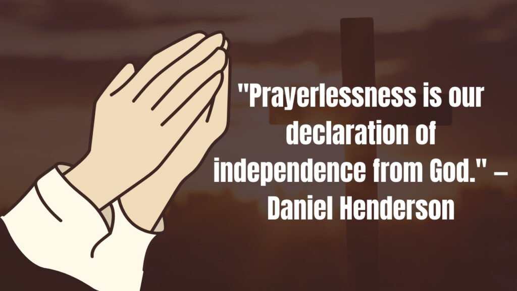 Prayer Power Quotes: Inspiring Words to Strengthen Your Faith and Prayer Life