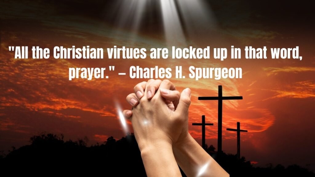 Prayer Power Quotes: Inspiring Words to Strengthen Your Faith and Prayer Life