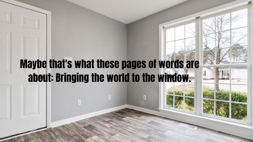 50 Window Quotes to Inspire Your View of Life