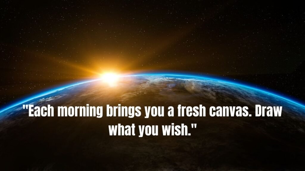 65 Inspiring New Day Quotes to Brighten Your Day