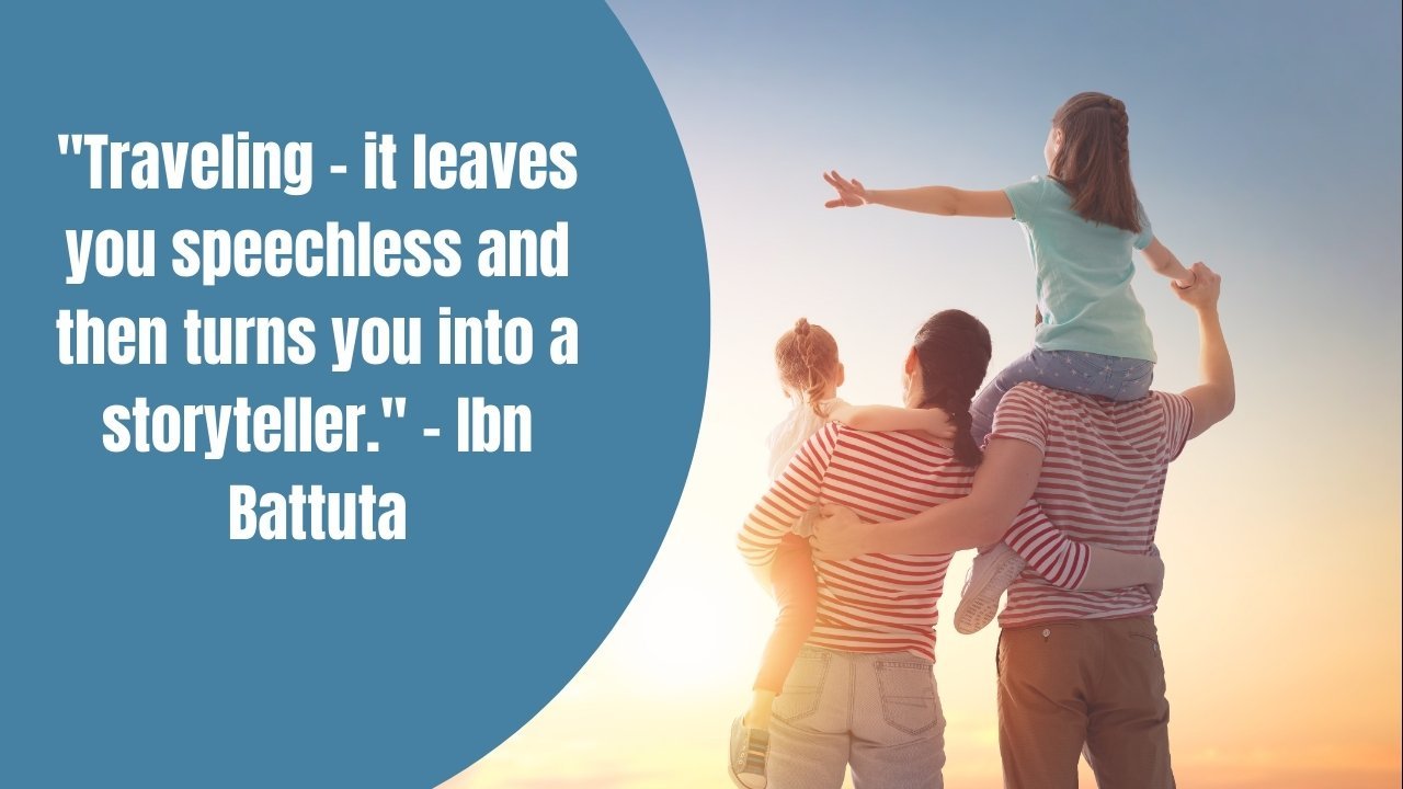 Family Travel Quotes: Inspire Your Family Into A World Of Adventures