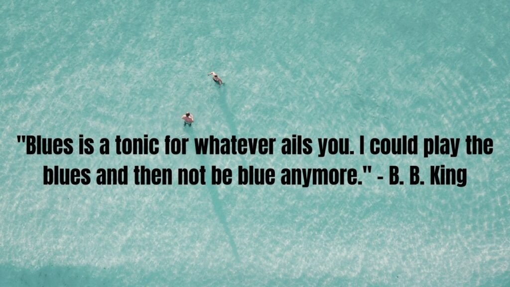 35 Great Quotes On The Color Blue