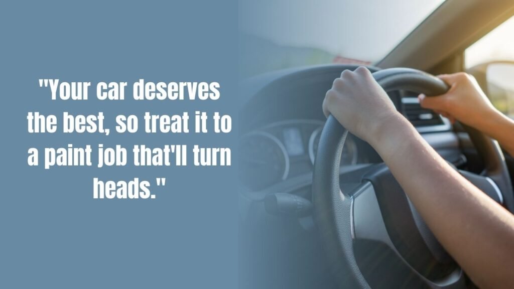 110+ Auto Paint Quotes for Inspiring and Creative Expressions