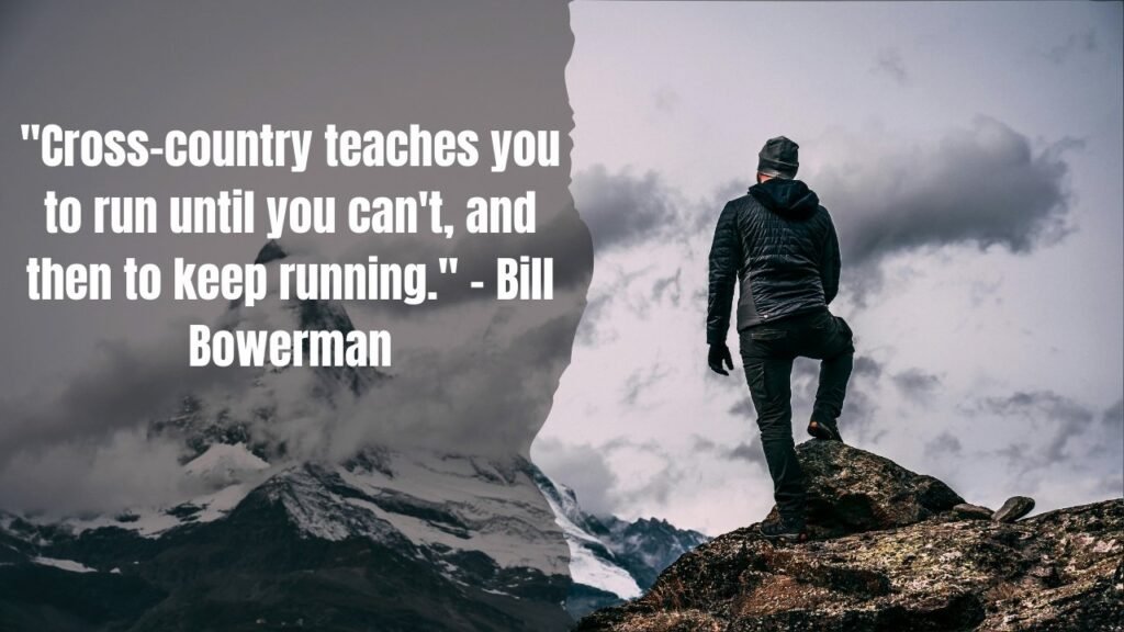 120 Best Cross Country Quotes (with Commentary)
