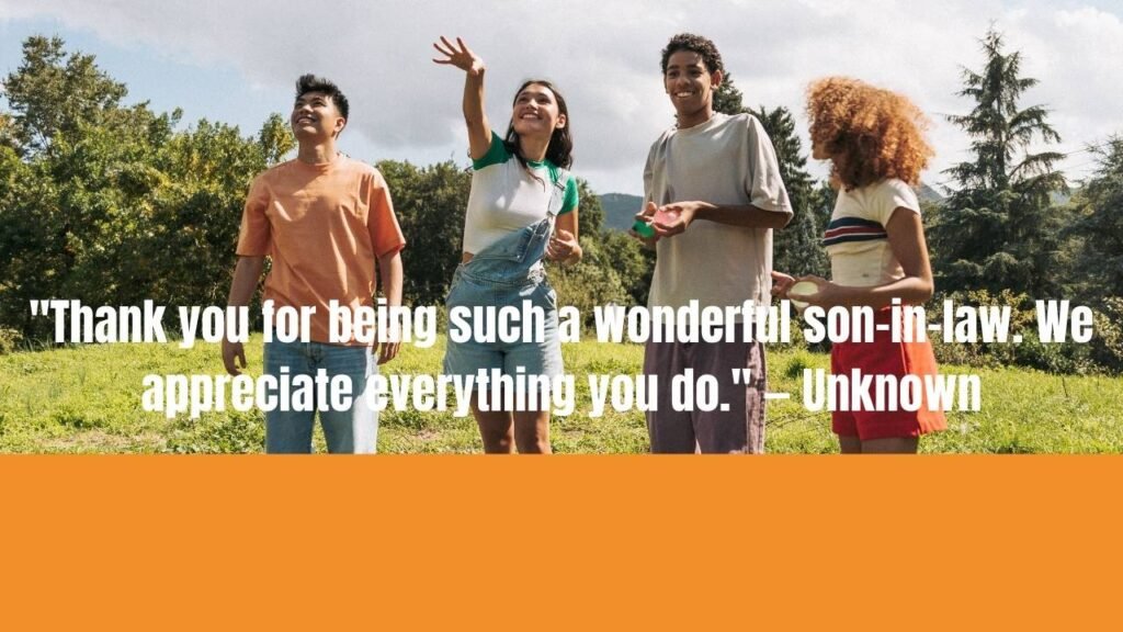 215+ Express Your Feelings with These Son-In-Law Quotes