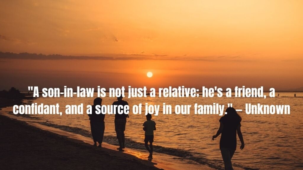 215+ Express Your Feelings with These Son-In-Law Quotes