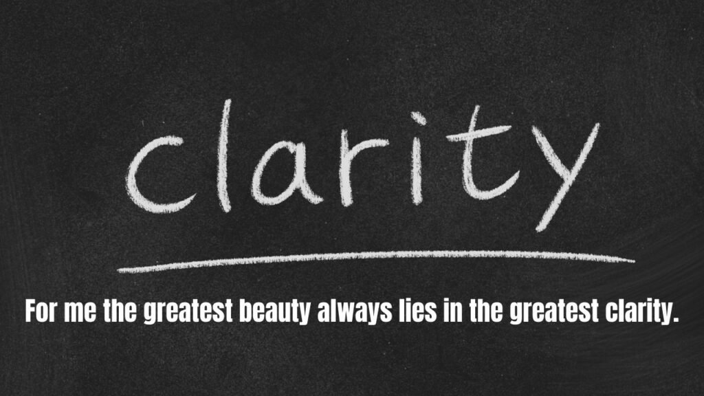 30 Clarity Quotes to Inspire Focus and Understanding in Your Life