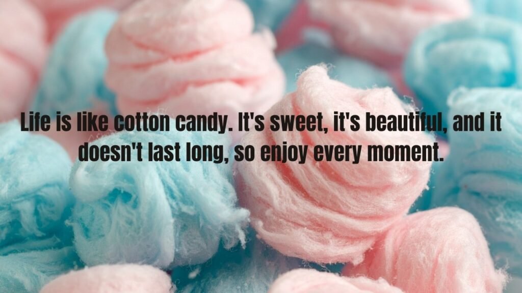 Romantic Cotton Candy Quotes