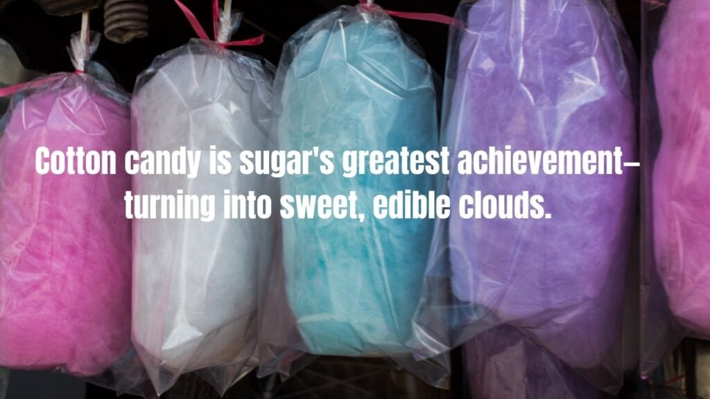 What Cotton Candy Symbolizes in Quotes