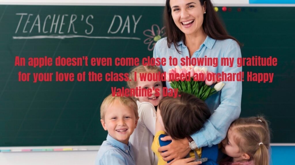 40 Sweet Valentine's Day Messages and Quotes for Teachers